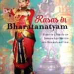 Book Discussion: Rasas in Bharatanatyam